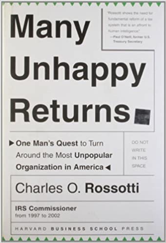 Many Unhappy Returns- One Man's Quest To Turn Around The Most Unpopular Organization In America - book cover