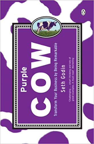 Purple Cow- Transform Your Business by Being Remarkable - book cover