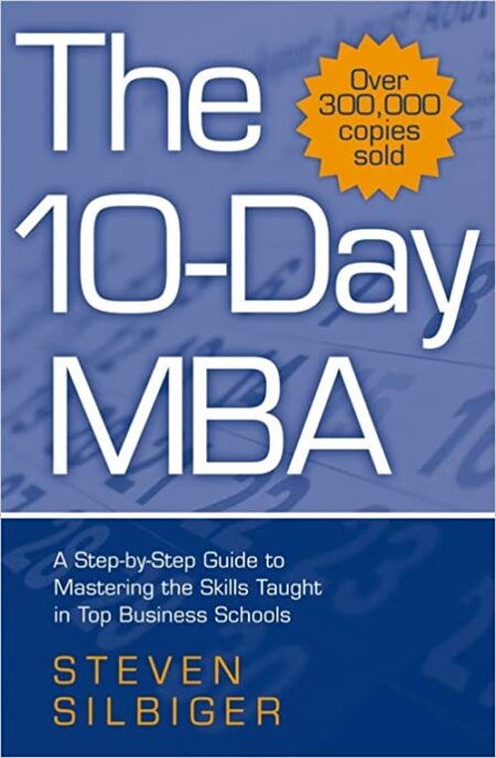 The 10-Day MBA by Steven Silbiger - Cover